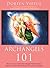 Archangels 101 by Doreen Virtue