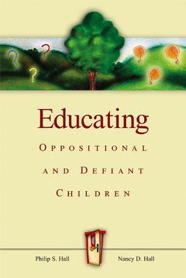 Educating Oppositional and Defiant Children (Paperback)