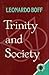 Trinity and Society (Theology and Liberation Series)