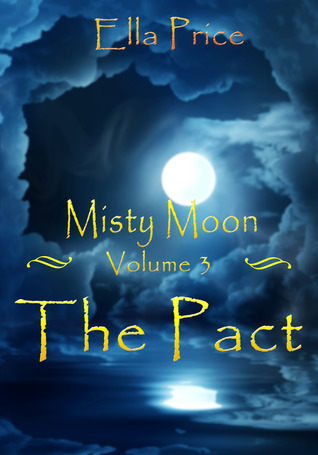 The Pact (Misty Moon #3)