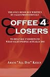 Coffee 4 Closers