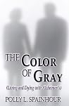 The Color of Gray