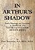In Arthur's Shadow