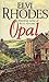 Opal by Elvi Rhodes