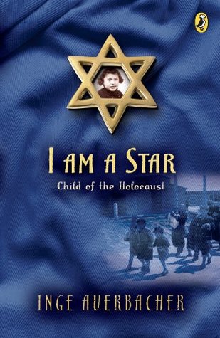 I Am A Star Child Of The Holocaust By Inge Auerbacher