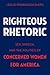 Righteous Rhetoric: Sex, Sp...