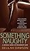 Something Naughty: A Novel