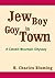 Jew Boy in Goy Town:A Catskill Mountain Odyssey