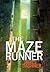 The Maze Runner (Maze Runner, #1)