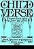 Child Verse: Poems Grave an...