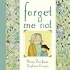 Forget Me Not by Nancy Van Laan