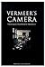 Vermeer's Camera: Uncovering the Truth Behind the Masterpieces