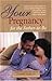 Your Pregnancy For The Father-To-Be by Glade B. Curtis