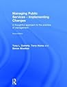 Managing Public Services - Implementing Changes: A thoughtful approach to the practice of management