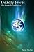 Deadly Jewel (Deadly Jewel Series)