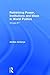 Rethinking Power, Institutions and Ideas in World Politics: Whose IR?