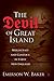 The Devil of Great Island: Witchcraft and Conflict in Early New England