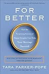For Better: How t...
