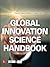 Global Innovation Science Handbook