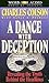 Dance with Deception, A