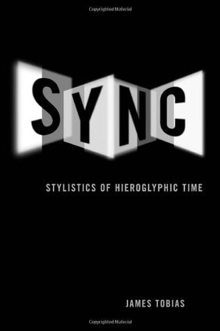 Sync: Stylistics of Hieroglyphic Time (Kindle Edition)