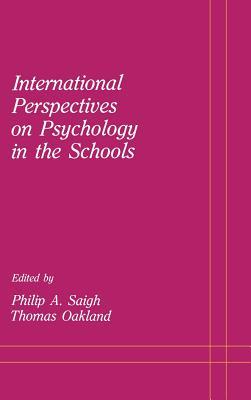 International Perspectives on Psychology in the Schools (School Psychology Series)