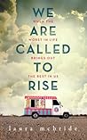 We Are Called to Rise by Laura  McBride