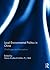 Local Environmental Politics in China: Challenges and Innovations