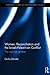 Women, Reconciliation and the Israeli-Palestinian Conflict: The Road Not Yet Taken (Routledge Studies on the Arab-Israeli Conflict)