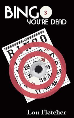 Bingo—You're Dead