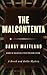 The Malcontenta (Brock & Kolla, #2)