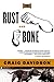 Rust and Bone: Stories