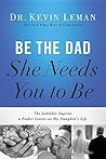 Be the Dad She Ne...