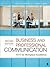 Business and Professional Communication: KEYS for Workplace Excellence
