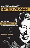 America's Most Hated Woman: The Life and Gruesome Death of Madalyn Murray O'Hair