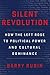 Silent Revolution: How the ...