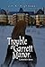 Trouble at Garrett Manor by Jim Hightower