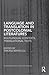 Language and Translation in Postcolonial Literatures (Routledge Research in Postcolonial Literatures)