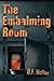 The Embalming Room