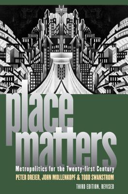 Place Matters: Metropolitics for the Twenty-First Century (Studies in Government and Public Policy)