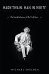 Mark Twain: Man i...
