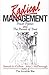 Radical Management