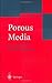 Porous Media: Theory, Experiments and Numerical Applications