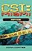 Riptide (CSI: Miami, Book 4)