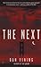 The Next: A Novel (A Jimmy Miles Mystery Book 2)