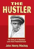 The Hustler:The Story of A Nameless Love from Friedrichstrasse