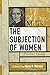 Mill's The Subjection of Women: Critical Essays (Critical Essays on the Classics Series)