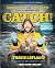 Catch!: Dangerous Tales and...
