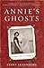 Annie's Ghosts