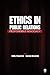 Ethics in Public Relations: Responsible Advocacy
